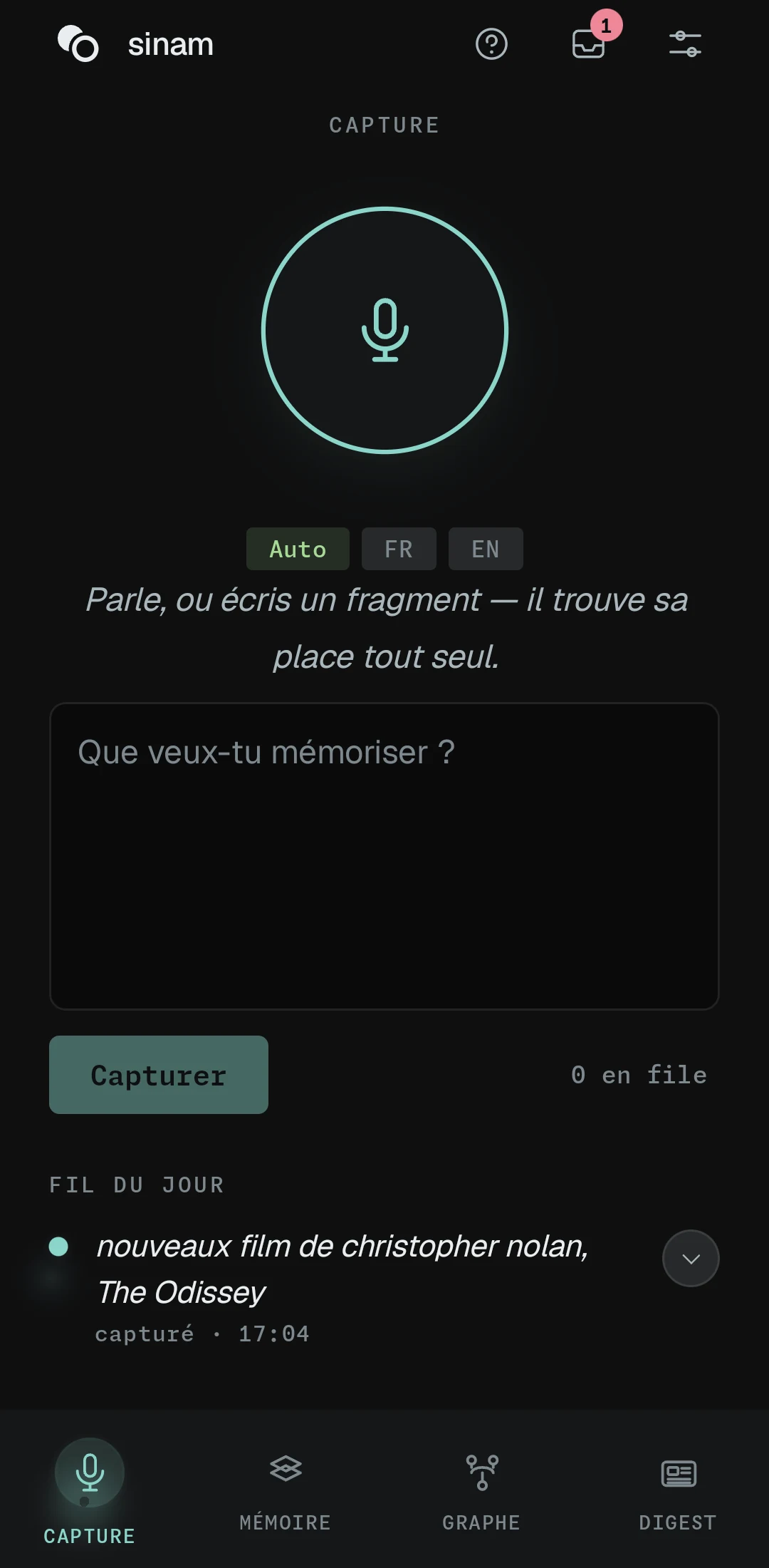 L'onglet Capture : le micro, le champ de saisie et le fil du jour en dessous.
